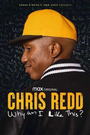 Chris Redd: Why Am I Like This? 2160P 4K 下载