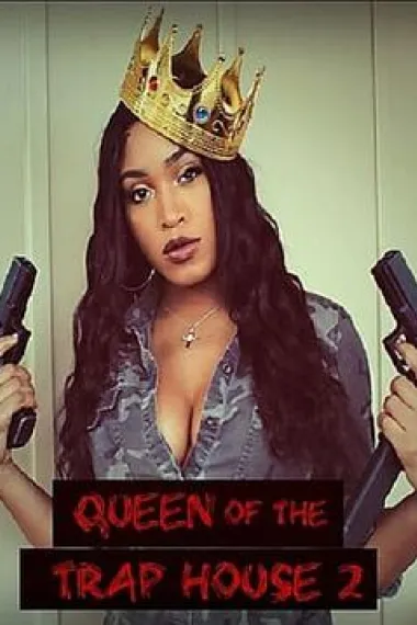 Queen of the Trap House 2: Taking the Throne 下载
