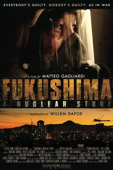 Fukushima: A Nuclear Story 下载