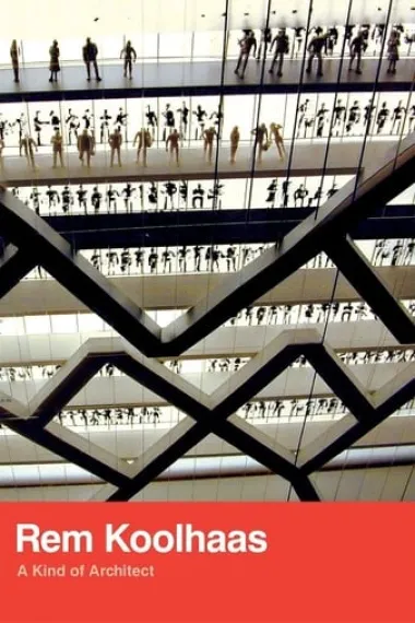 雷姆·库哈斯：一种建筑师 下载