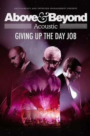 Above & Beyond: Giving Up the Day Job 下载