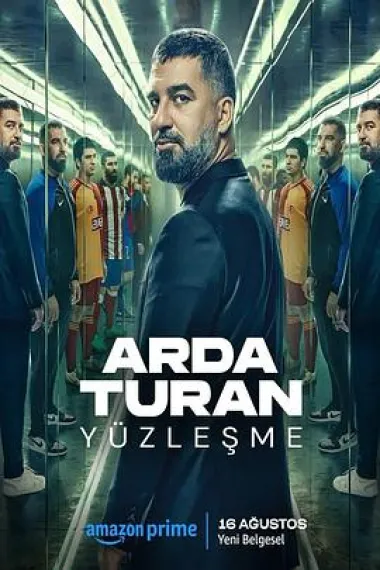 Arda Turan: Yüzleşme izle 下载