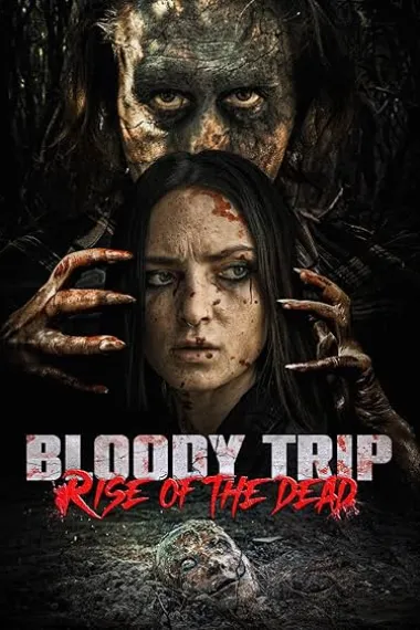 血腥之旅2：死者重生 下载