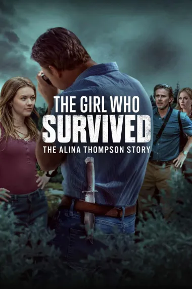 The Girl Who Survived: The Alina Thompson 下载