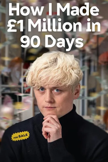 How I Made £1 Million in 90 Days 下载