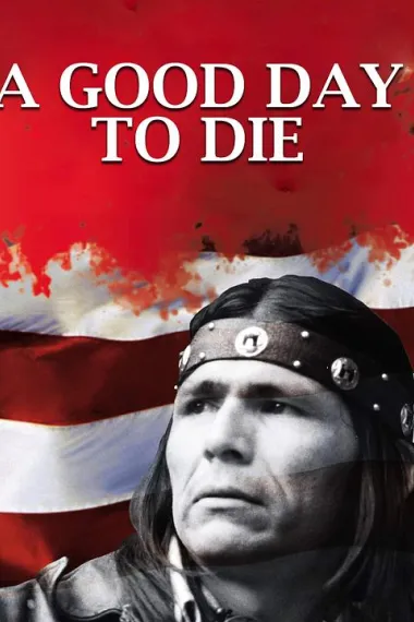 A Good Day to Die 下载