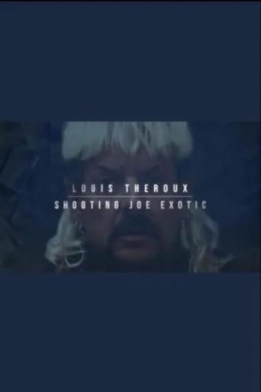 Louis Theroux: Shooting Joe Exotic 下载